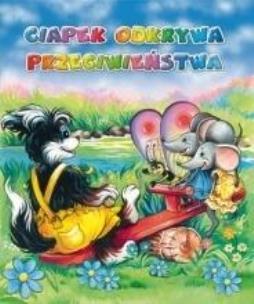 Okładka książki Ciapek odkrywa przeciwieństwa w.2018