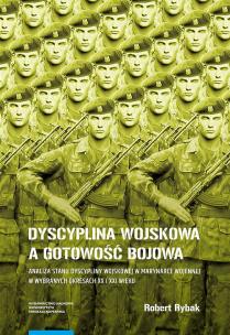 Okładka książki Dyscyplina wojskowa a gotowość bojowa
