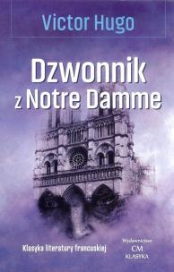 Okładka książki Dzwonnik z Notre Dame