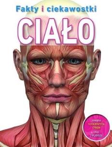 Okładka książki Fakty i ciekawostki. Ciało