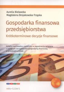 Okładka książki Gospodarka finansowa przedsiębiorstwa.