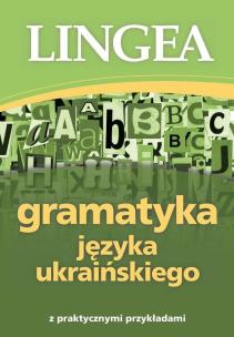Okładka książki GRAMATYKA JĘZYKA UKRAIŃSKIEGO
