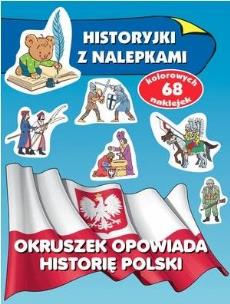 Okładka książki Historyjki z nalepkami. Okruszek opow. historię,,,