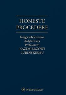 Okładka książki Honeste Procedere Księga Jubileuszowa dedykowa