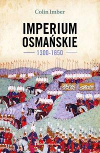 Okładka książki Imperium Osmańskie 1300-1650