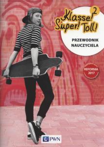 Opakowanie Klasse! Super!Toll! 2 Przewodnik nauczyciela