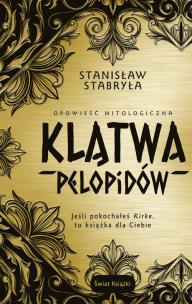 Okładka książki Klątwa Pelopidów Opowieść mitologiczna