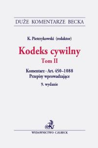 Okładka książki Kodeks cywilny Tom II Komentarz do artykułów 450-1088. Przepisy wprowadzające