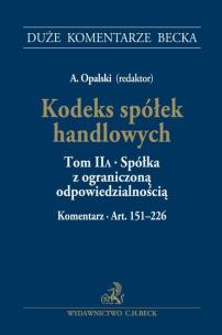 Okładka książki Kodeks spółek handlowych Tom II A. Spółka z ograniczoną odpowiedzialnością. Komentarz do art. 151-226