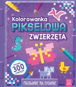 Okładka książki Kolorowanka pikselowa z naklejkami Zwierzęta
