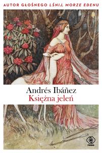 KSIĘŻNA JELEŃ. Autor: ANDRÉS IBÁŃEZ. Multiszop.pl Okładka książki KSIĘŻNA JELEŃ