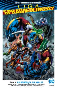 Okładka książki Liga Sprawiedliwości – Niekończąca się walka, tom 4