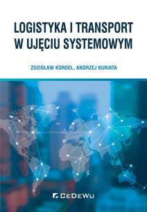 Okładka książki Logistyka i transport w ujęciu systemowym