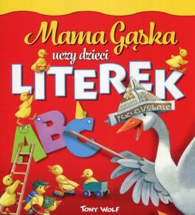 Okładka książki Mama Gąska uczy dzieci literek