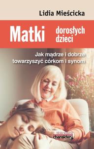 Okładka książki Matki dorosłych dzieci