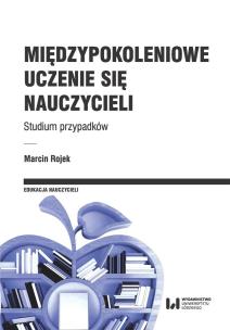 Okładka książki Międzypokoleniowe uczenie się nauczycieli