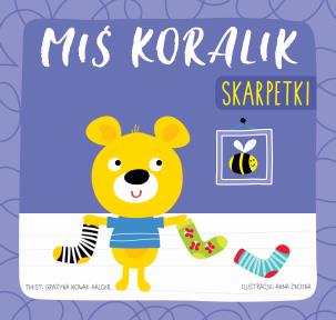 Okładka książki Miś Koralik. Lewe skarpetki 