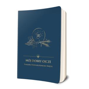 Okładka książki Mój dobry Ojcze. Pamiątka Pierwszej Komunii Świętej  