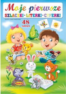 Okładka książki MOJE PIERWSZE SZLACZKI LITERKI CYFERKI