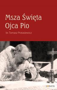 Okładka książki Msza Święta Ojca Pio