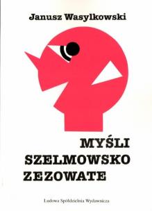 Okładka książki Myśli szelmowsko zezowate