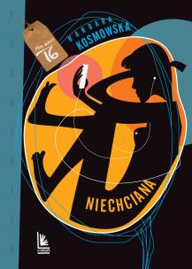 Okładka książki NIECHCIANA WYD. 3