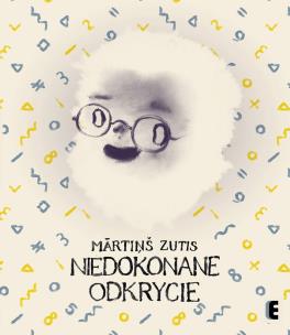 Okładka książki Niedokonane odkrycie