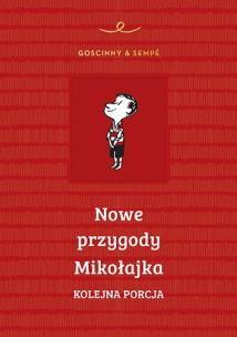 Okładka książki Nowe przygody Mikołajka Kolejna porcja