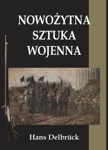Okładka książki Nowożytna sztuka wojenna