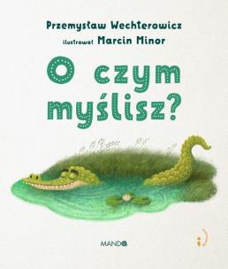 Okładka książki O czym myślisz?