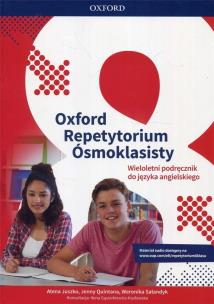 Oxford Repetytorium Ósmoklasisty Język angielski Podręcznik wieloletni. Autor: Juszko Atena, Quintana Jenny, Sałandyk Weronika. Multiszop.pl Okładka książki Oxford Repetytorium Ósmoklasisty Język angielski Podręcznik wieloletni