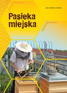 Okładka książki PASIEKA MIEJSKA