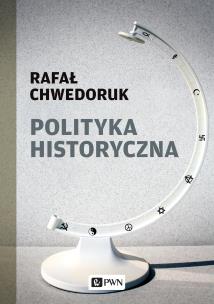 Okładka książki Polityka historyczna 