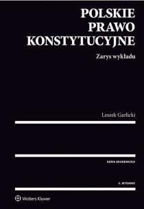 Okładka książki Polskie prawo konstytucyjne Zarys wykładu