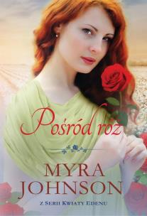 Okładka książki POŚRÓD RÓŻ