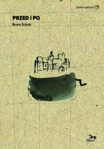 Okładka książki Przed i po Bruno Schulz