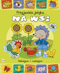 Okładka książki Przyjaciele jeżyka. Na wsi