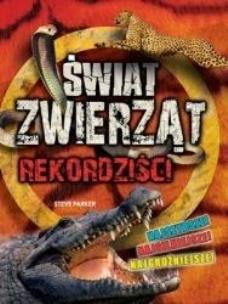 Okładka książki Rekordziści Świat Zwierząt w.2018