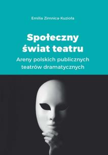 Okładka książki Społeczny świat teatru
