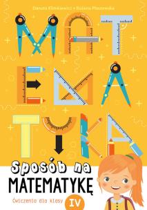 Okładka książki Sposób na matematykę Ćwiczenia dla klasy IV