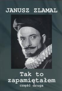 Okładka książki Tak to zapamiętałem Część 2