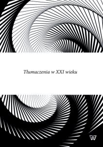 Opakowanie Tłumaczenia w XXI wieku