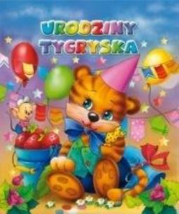 Okładka książki Urodziny tygryska w.2018