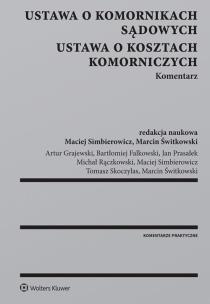 Okładka książki Ustawa o komornikach sądowych Ustawa o kosztach komorniczych Komentarz