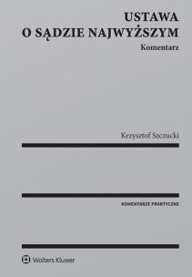 Okładka książki Ustawa o Sądzie Najwyższym Komentarz