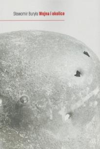 Okładka książki Wojna i okolice