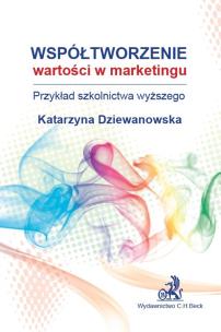 Okładka książki Współtworzenie wartości w marketingu. Przykład szkolnictwa wyższego