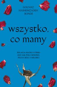 Okładka książki Wszystko, co mamy
