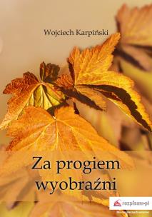 Okładka książki Za progiem wyobraźni