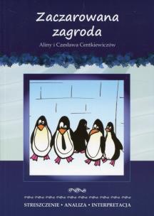Okładka książki Zaczarowana zagroda Aliny i Czesława Centkiewiczów